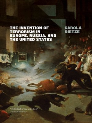 cover image of The Invention of Terrorism in Europe, Russia, and the United States